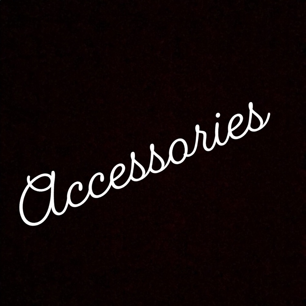 Accessories!